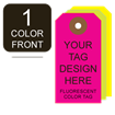 Picture of 1/0 Custom Printing on #8 Fluorescent Tag Stock