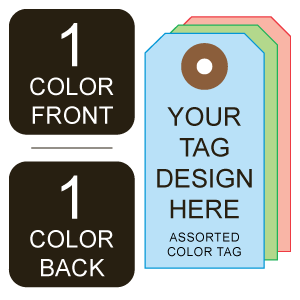 1/1 Custom Printing on #6 Color Tag Stock